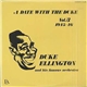 Duke Ellington And His Famous Orchestra - A Date With The Duke Vol. 3